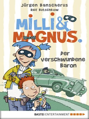cover image of Milli und Magnus--Der verschwundene Baron